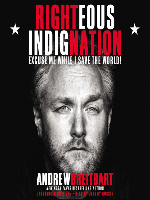 Title details for Righteous Indignation by Andrew Breitbart - Wait list